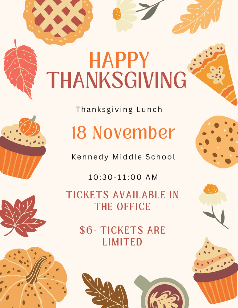 Thanksgiving Lunch- November 18 10:30-11. Tickets available in the office