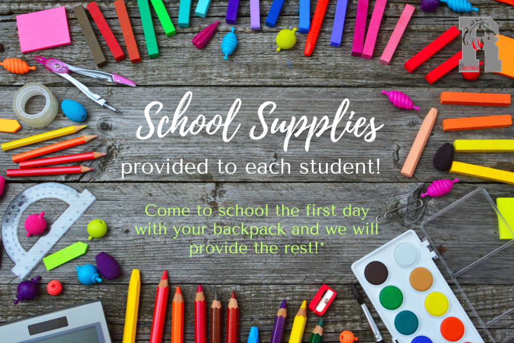 School supplies will be provided.