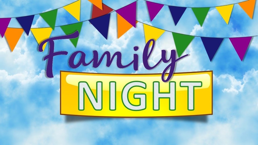 Family Night!