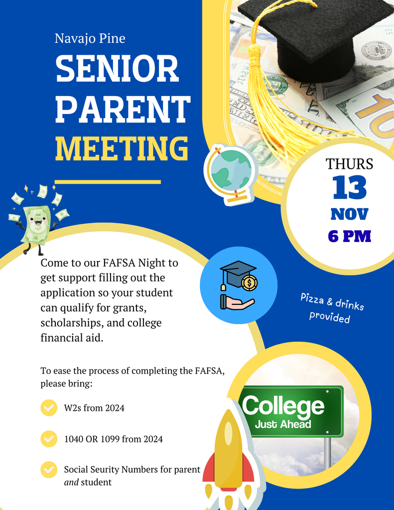 NPHS Senior Parent Meeting Thursday, Nov 13 at 6 PM. Come to our FAFSA Night to get support filing out the application so your student can qualify for grants, scholarships, and college financial aid. To ease the process, please bring W2s from 2024, 1040 or 1099 from 2024, and social security numbers for parent and student.