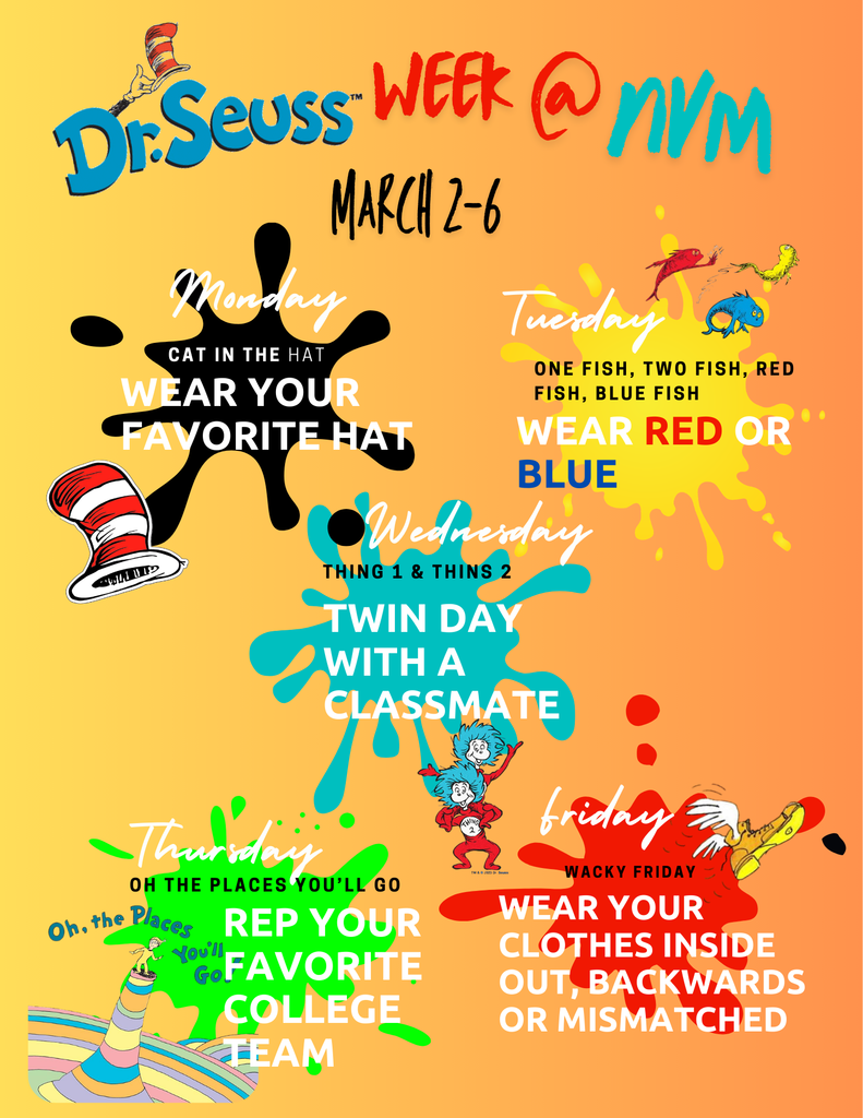 NVM is celebrating Dr. Seuss week this week, with dress up events and activities throughout the week at NVM. 