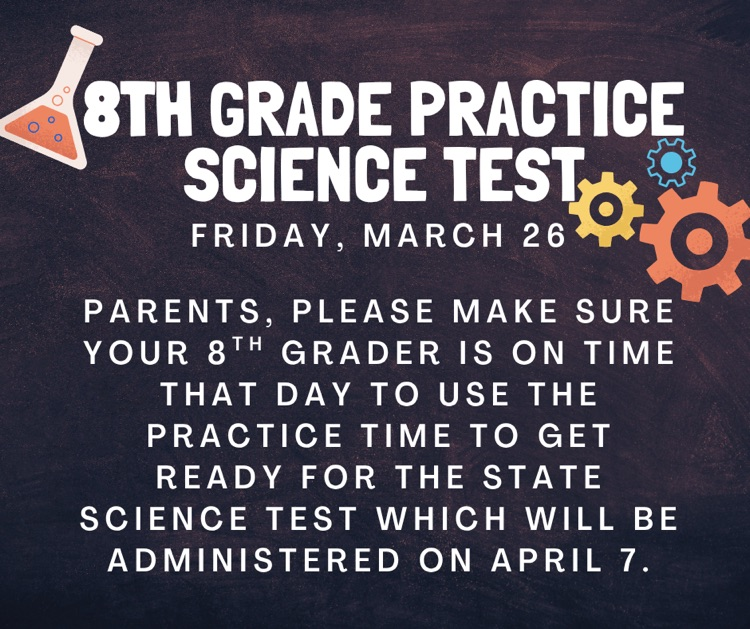 flyer 8th grade practice science test March 27  