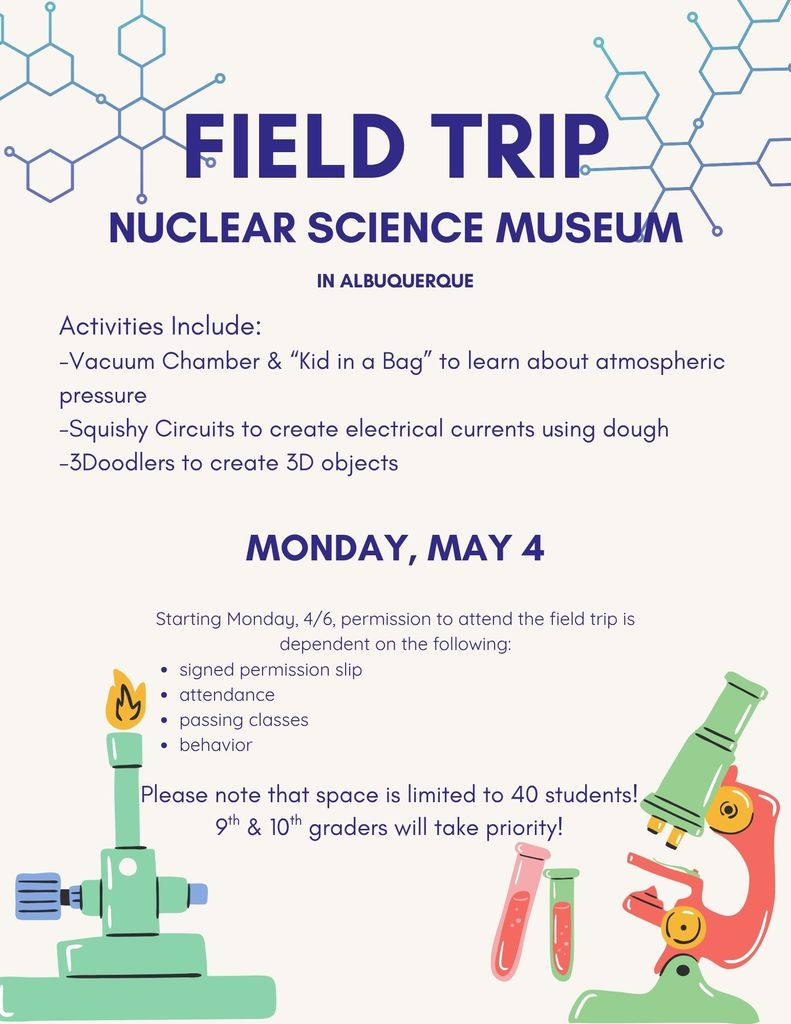 Event flyer for a field trip to the Nuclear Science Museum in Albuquerque. Activities include a Vacuum Chamber, Squishy Circuits, and 3Doodlers.