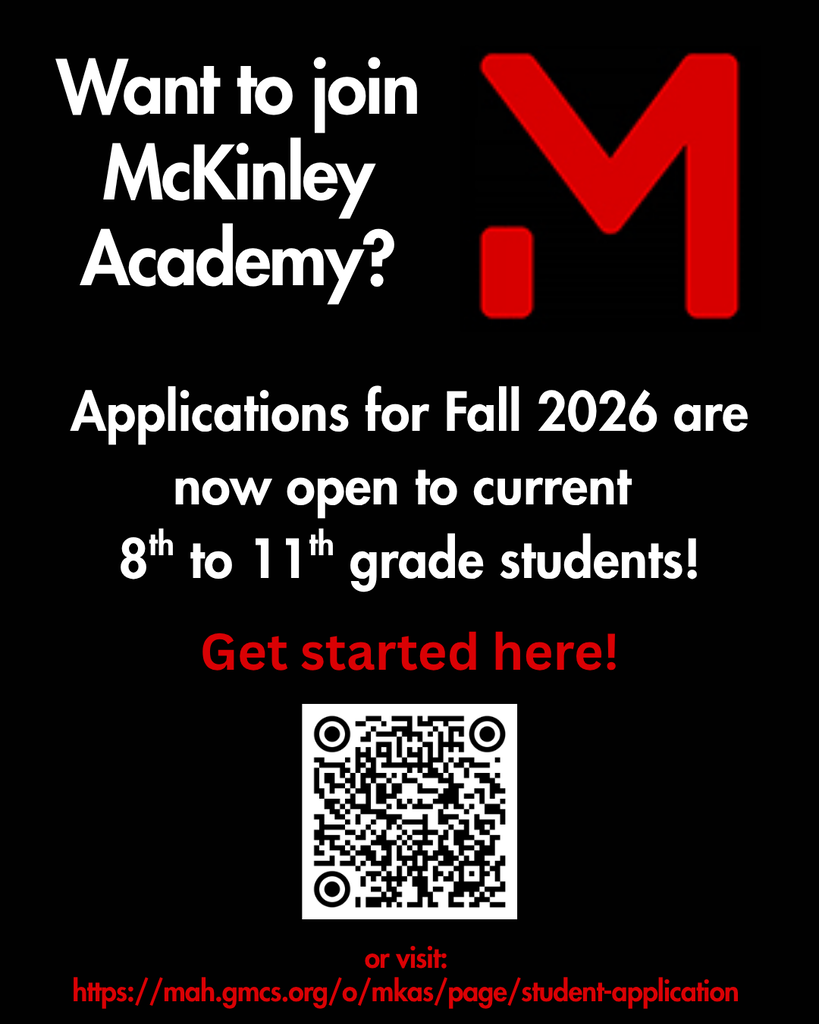 Black background with red text invites current 8th to 11th grade students to apply for McKinley Academy.