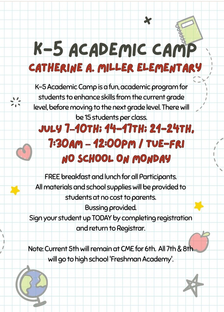 A flyer for K-5 Academic Camp at Catherine A. Miller Elementary, with dates, times, and information about breakfast, lunch, and transportation.