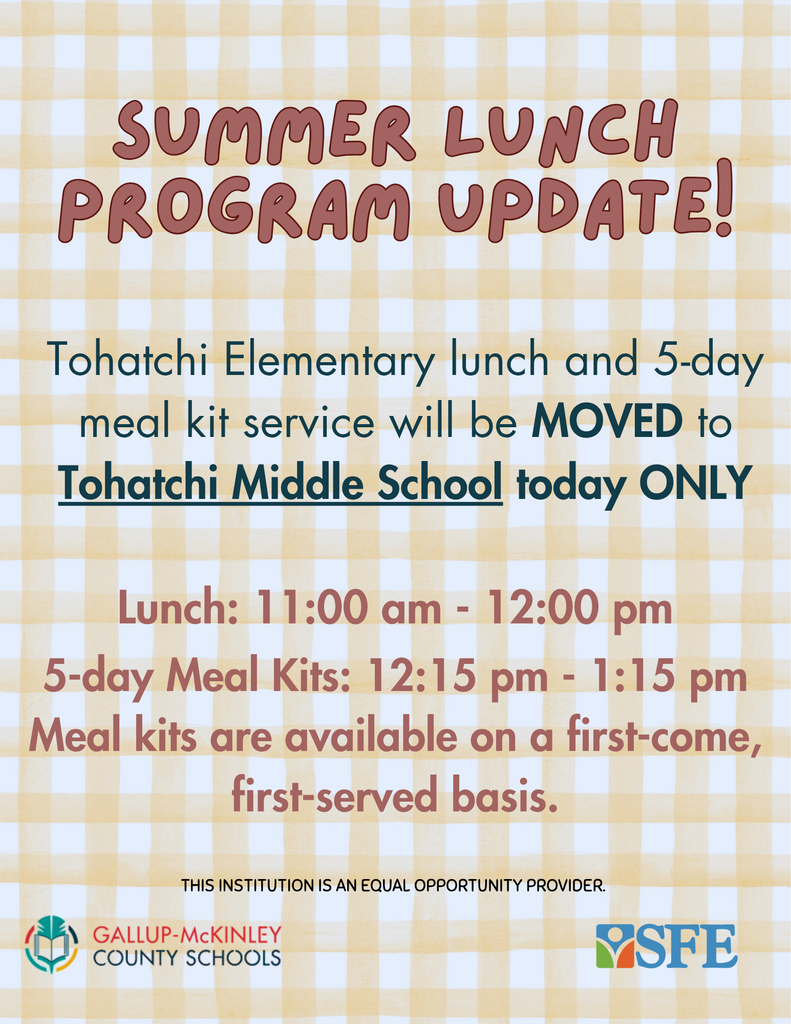 A flyer announces the relocation of summer lunch and meal kit services to Tohatchi Middle School today only.