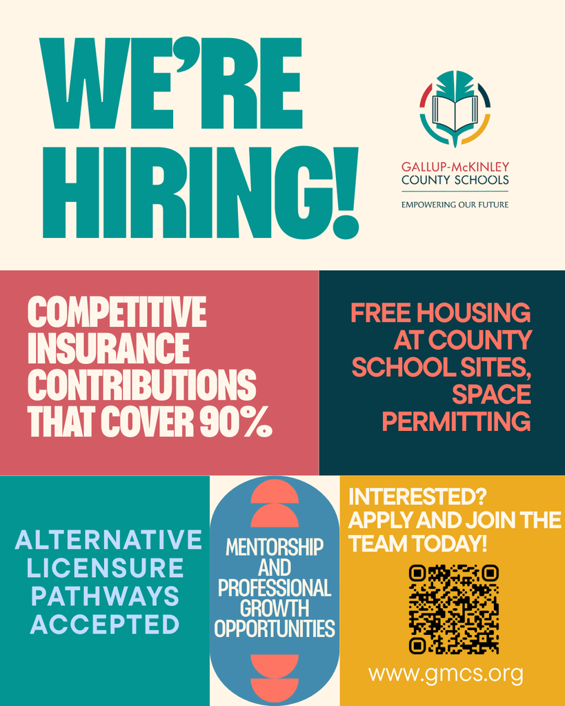 Recruitment flyer shows four benefits: competitive insurance, free housing at school sites, mentorship and professional growth. Logo for Gallup-McKinley County Schools.