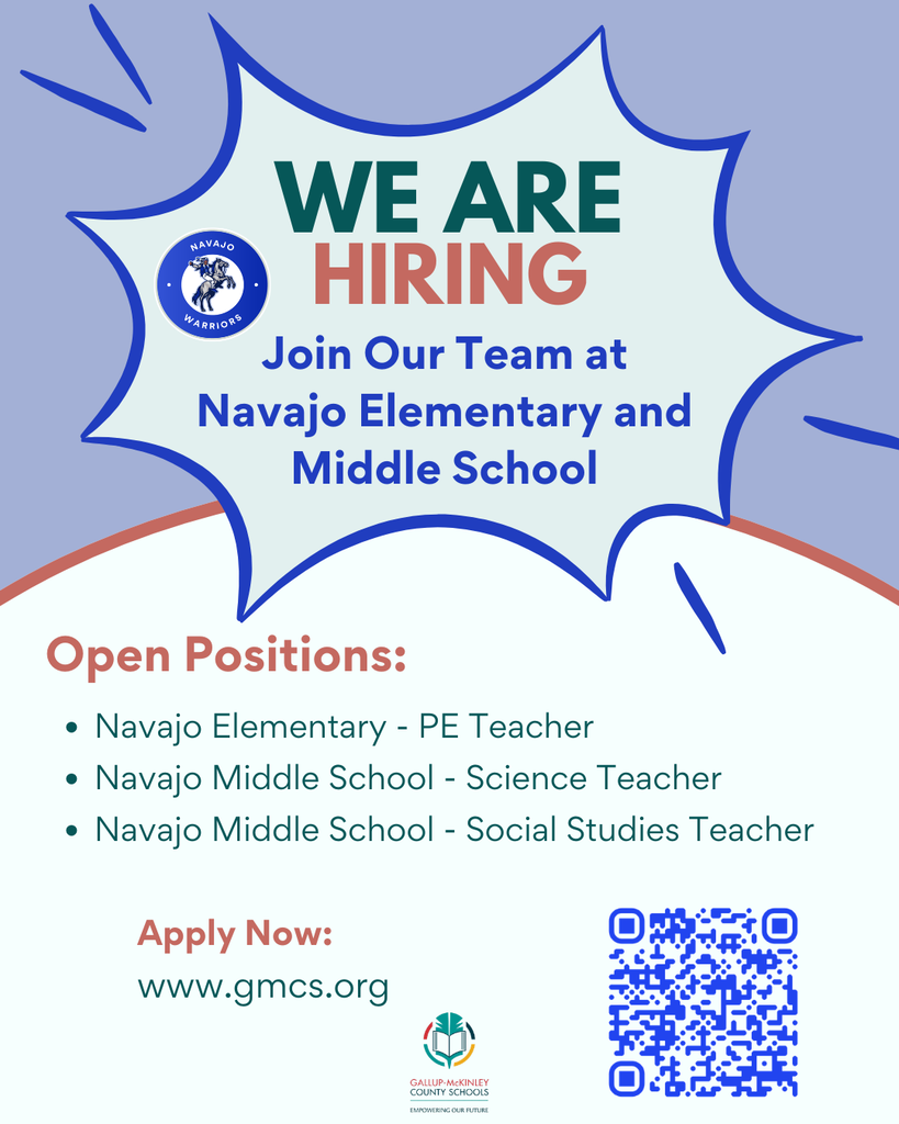 A recruitment poster for Navajo Elementary and Middle School. It highlights open positions for PE Teacher, Science Teacher, and Social Studies Teacher.
