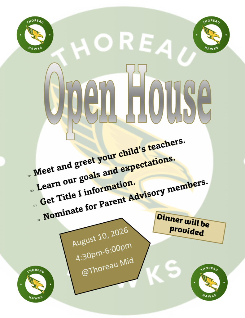 Circular flyer for Thoreau Open House on August 10, 2026, 4:30-6:00pm at Thoreau Middle School. It lists goals, information, and nomination details.