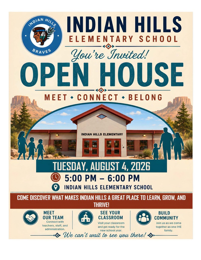 A flyer invites to the Indian Hills Elementary School Open House on August 4, 2026, at 5:00 PM to 6:00 PM.