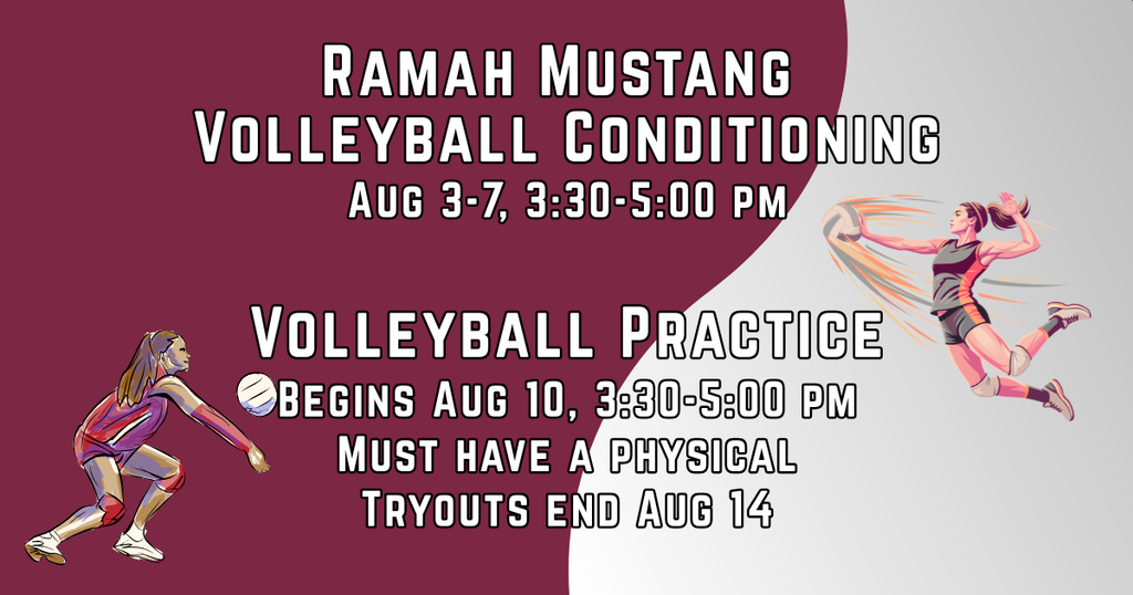 Mustang volleyball conditioning August 3-7, practice begins August 10.