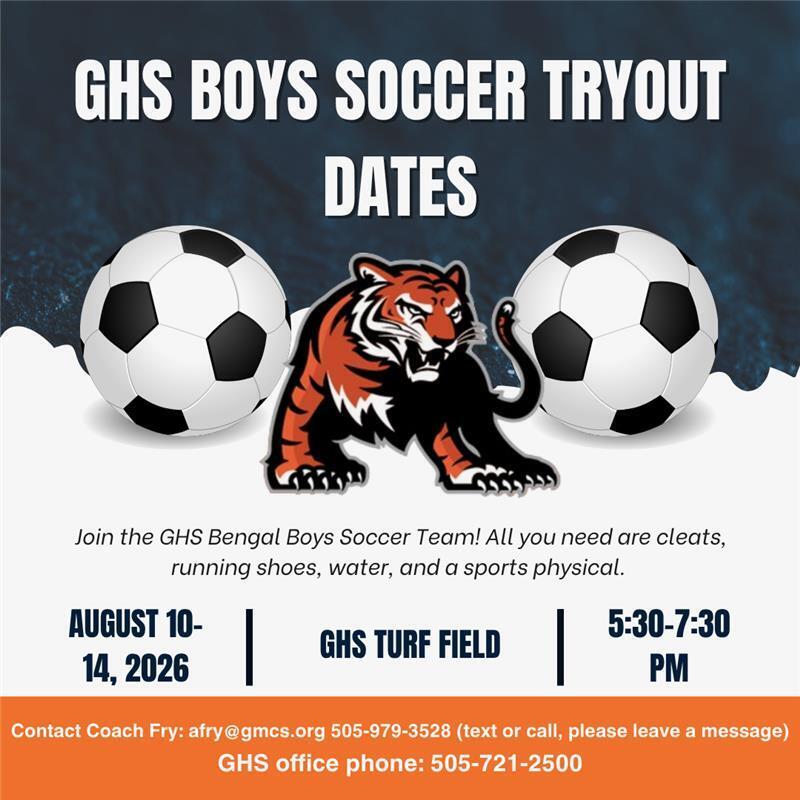 An announcement for the GHS Bengal Boys Soccer Team tryout. Date: August 10, 2026. Location: GHS Turf Field.