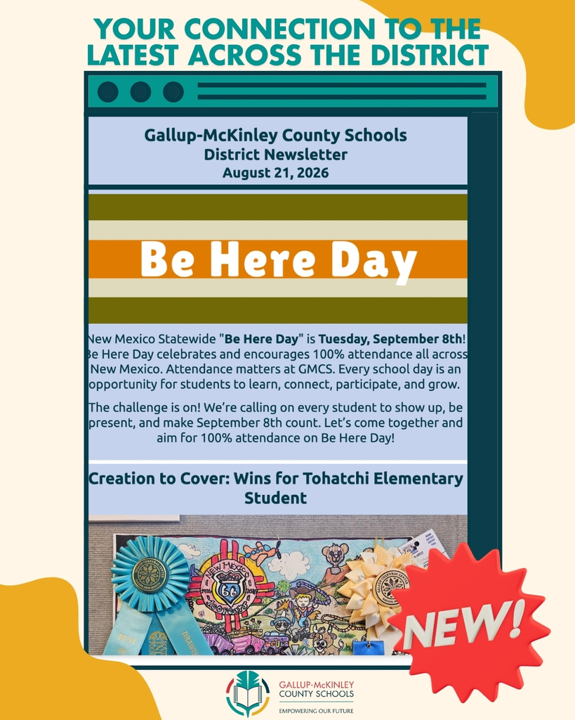 Newsletter cover for Gallup-McKinley County Schools. It features the headline "Be Here Day" and a call for students to attend school.