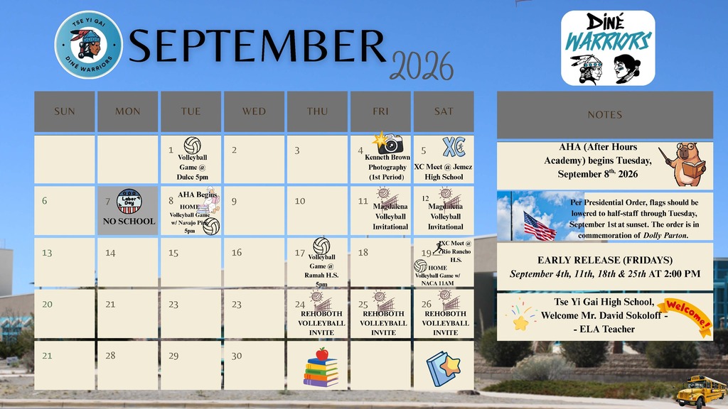 Please take a view of our Tse Yi Gai High School September Calendar! Be informed and stay Warrior Strong!