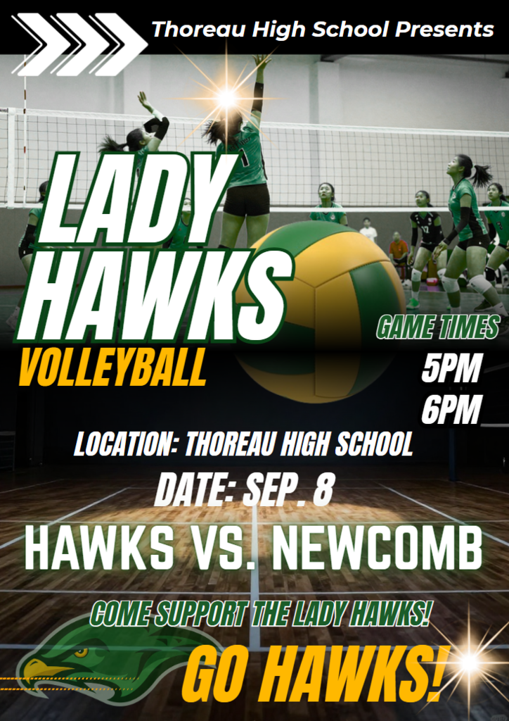 Poster with bold text promoting a volleyball match. Text reads: "Lady Hawks Volleyball". Match details: Location, Date, Time.