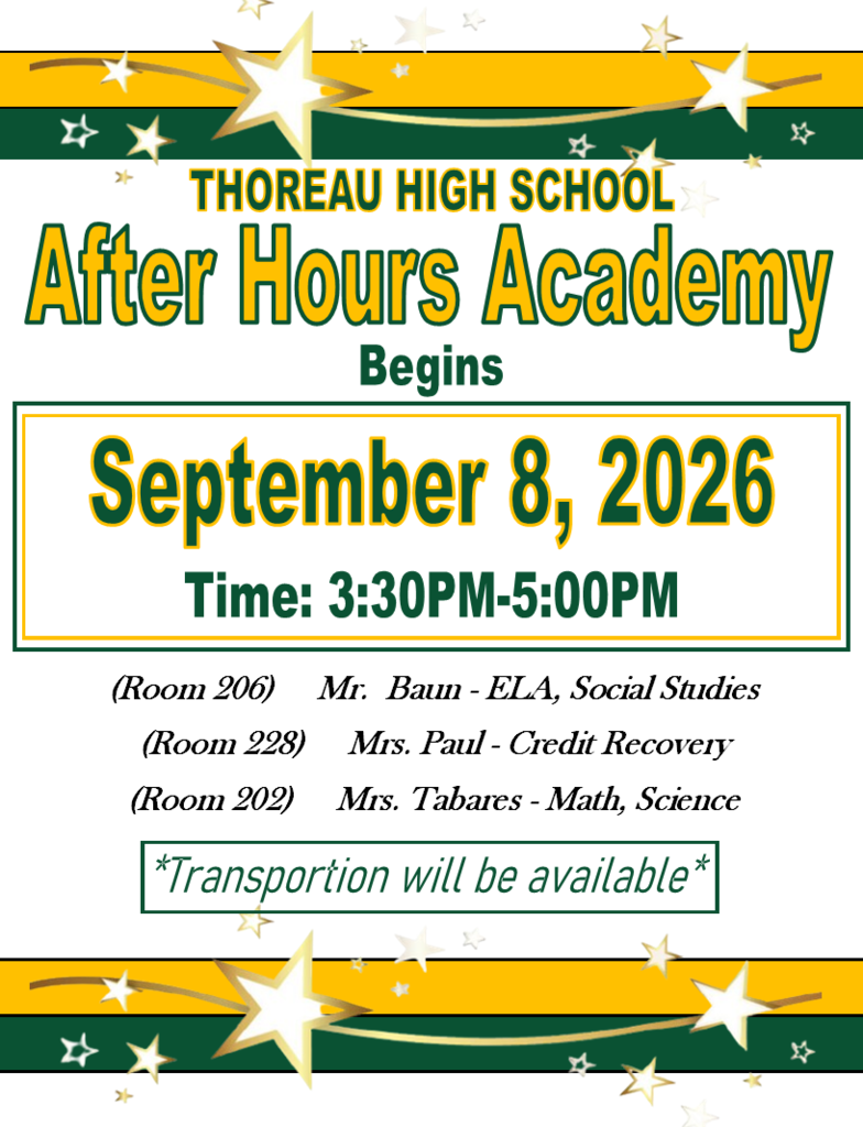 An announcement for Thoreau High School's After Hours Academy. It begins September 8, 2026. Sessions run from 3:30 PM to 5:00 PM. Transportation will be available.