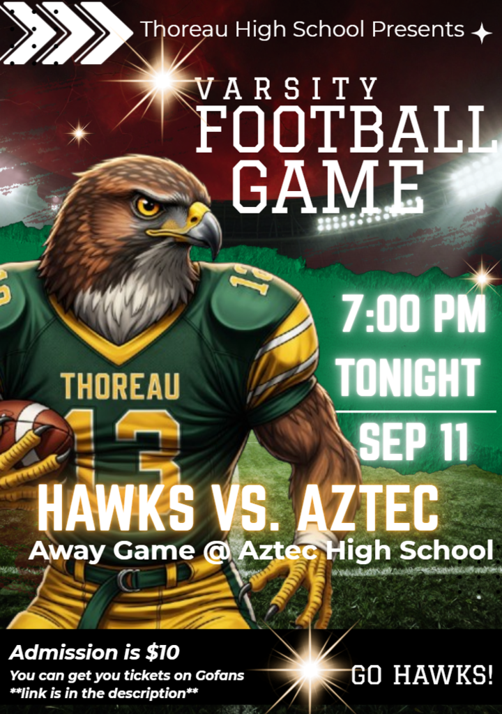 Poster for Thoreau High School's football game against Aztec High School. Features a hawk player holding a football.