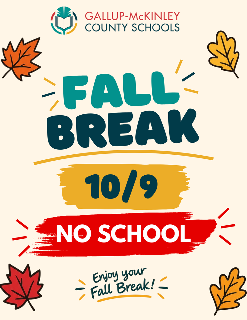 White background with a red and yellow border. Text reads "FALL BREAK 10/9 NO SCHOOL" with leaves around it.