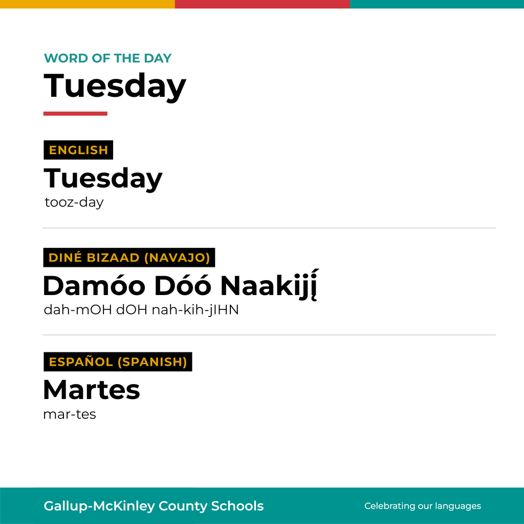 Word of the Day on a green and white page. "Tuesday" in English, Navajo, and Spanish.