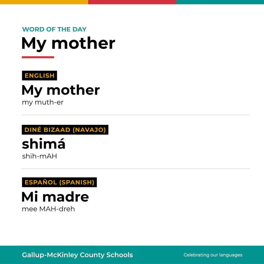White background displays a word of the day graphic. English, Navajo, and Spanish translations of "my mother" with pronunciation guides.
