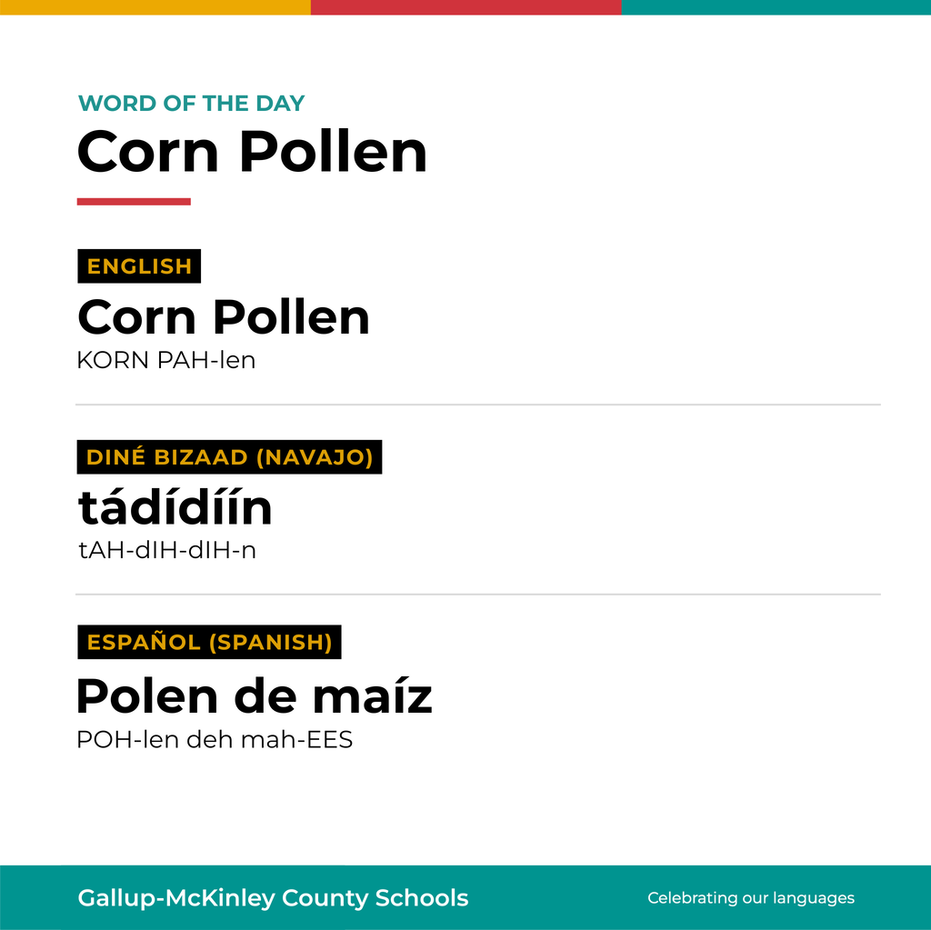 Display with red borders showing "Word of the Day." "Corn Pollen" in English, Navajo, and Spanish.
