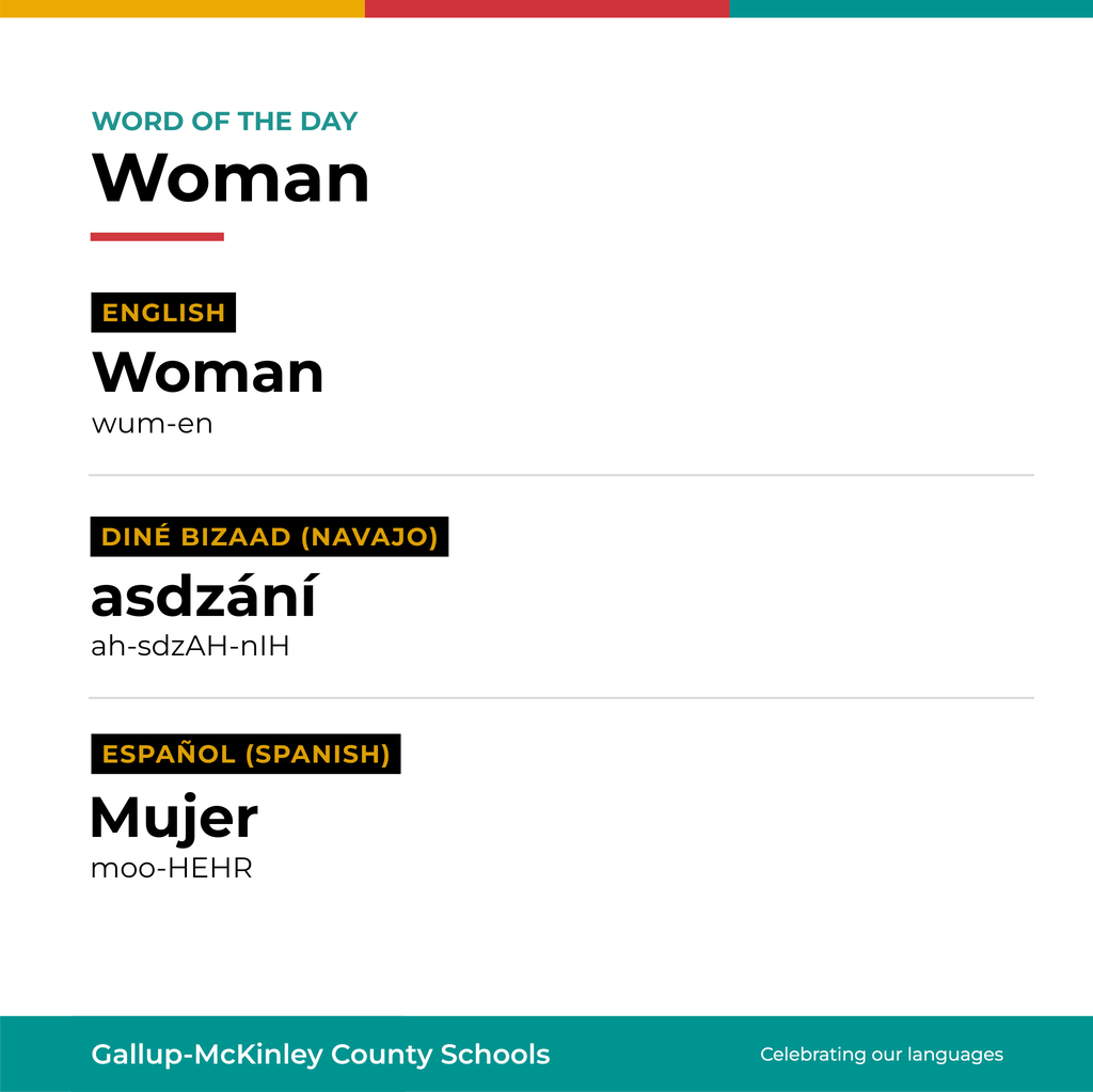 Text shows "Word of the Day" in red and "Woman" in black. Below it, "English" is listed with "Woman". Below, "Dine Bizaad (Navajo)" displays "asdzaaní" and "ah-sdzAH-niH". Next, "Español (Spanish)" shows "Mujer" and "moo-HEHR".
