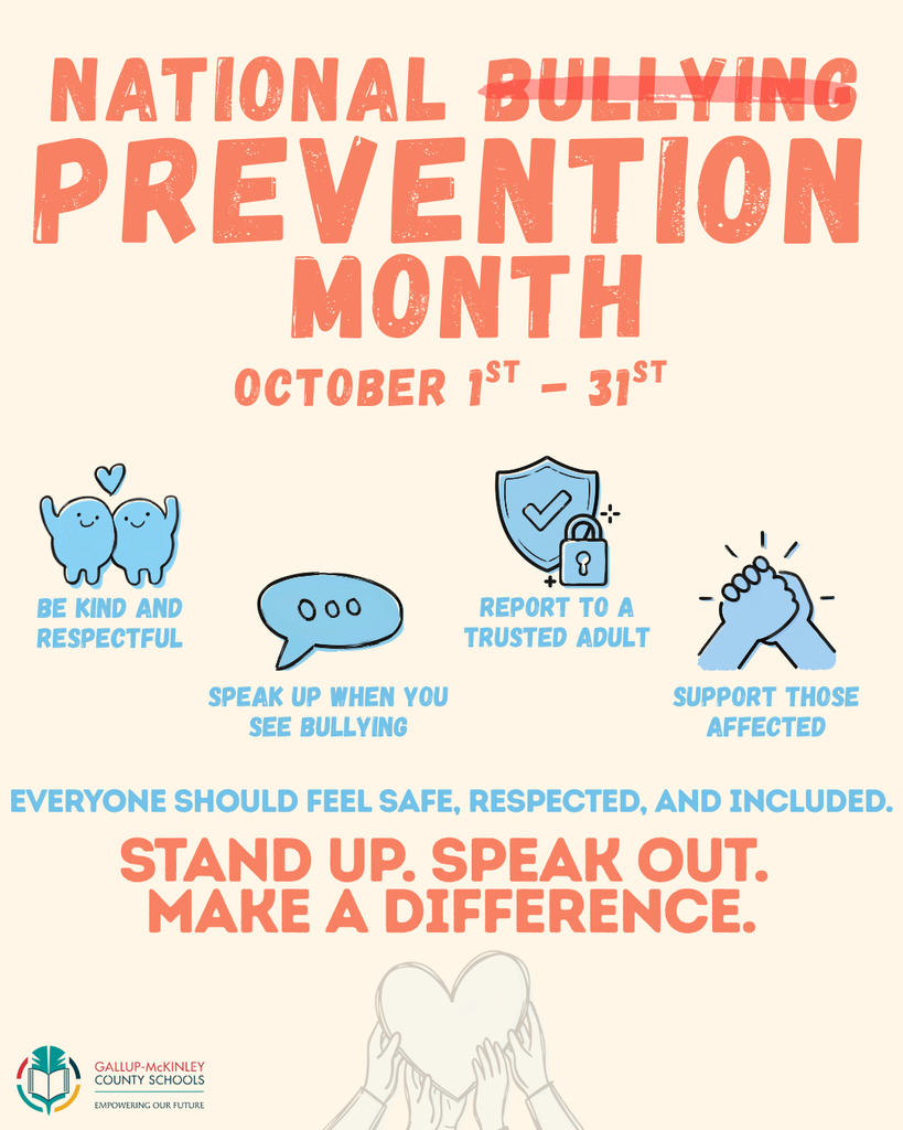 Poster with the heading "National Bullying Prevention Month." It contains illustrations and messages like "Be Kind and Respectful," "Report to a Trusted Adult," and "Stand Up, Speak Out, Make a Difference."
