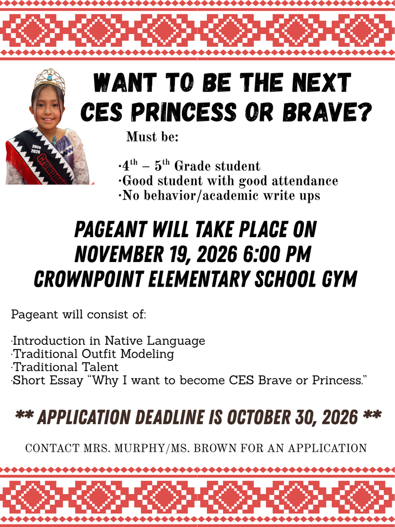 A flyer for a pageant with a child in traditional clothing. Requirements include being a 4th to 5th-grade student, good attendance, and no behavior issues. Pageant on November 19, 2026 at Crownpoint Elementary School Gym.