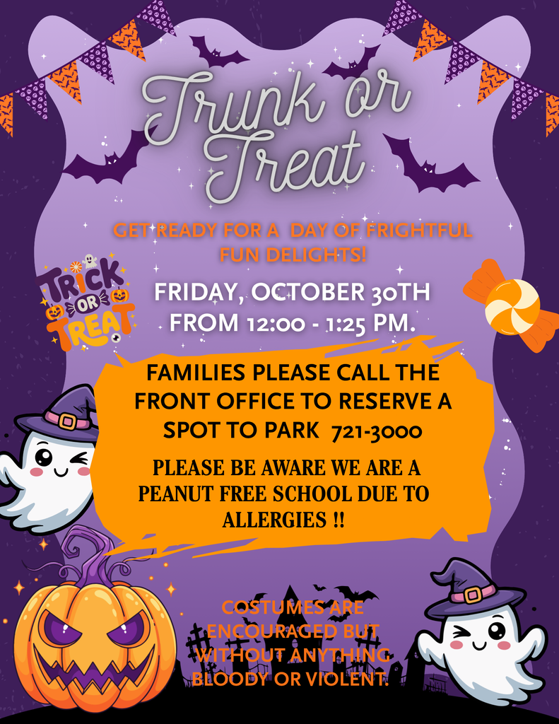 Trunk or treat October 30th Please call 721-3000 if your interested in a spot
