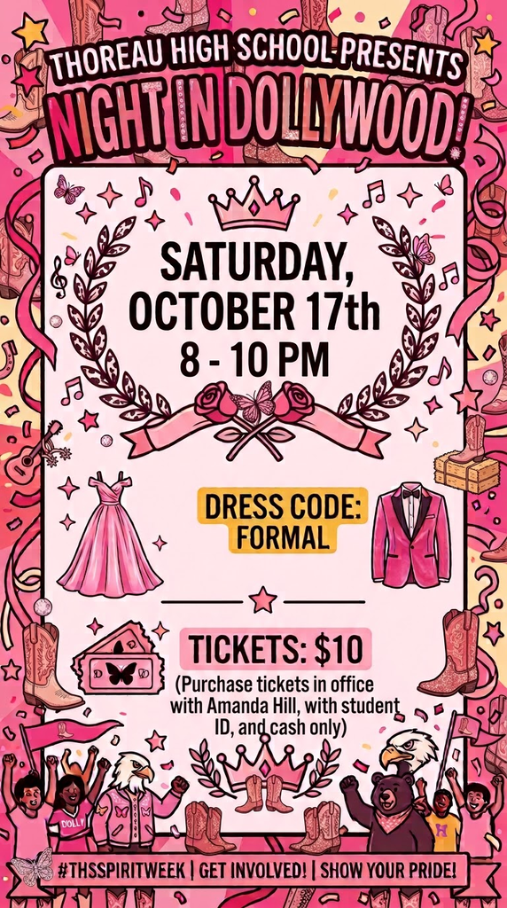 Pink and yellow background. Text reads: "Thoreau High School presents Night in Dollywood! Saturday, October 17th, 8-10 PM." Dress code is formal. Tickets are $10.