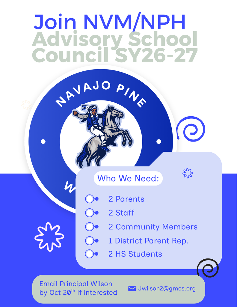 A blue and white poster invites people to join the Navajo Pine Advisory School Council for the 2026-2027 school year.
