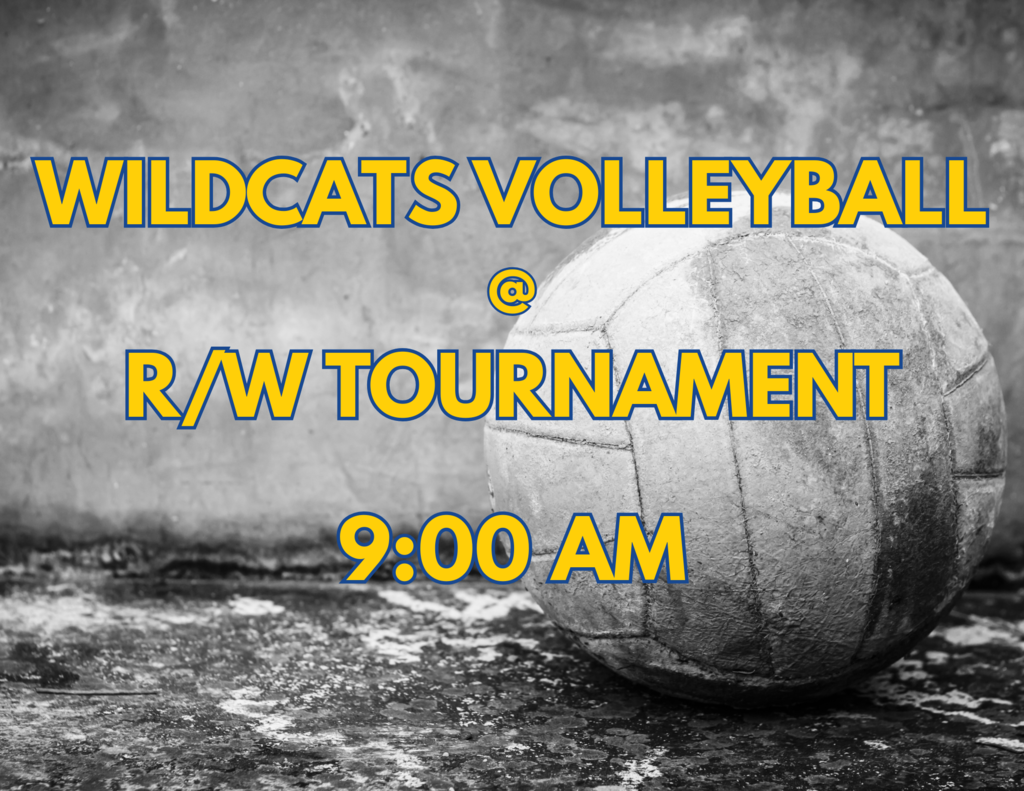 Wildcats Varsity Volleyball at R/W Tournament