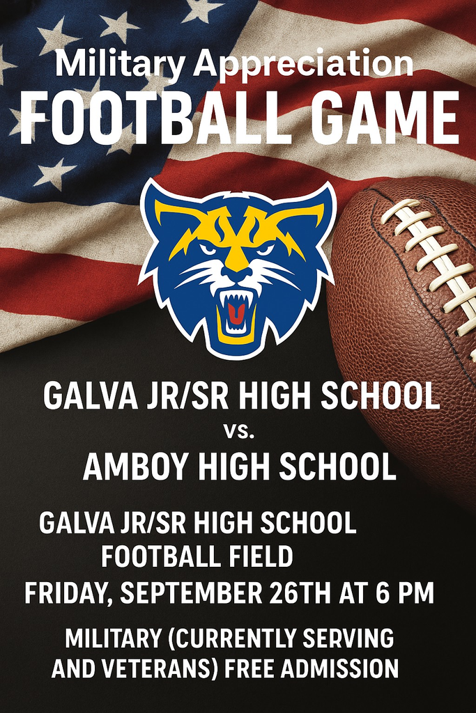 Military Appreciation Night- Game Time is 6:00 PM in Galva. Free Admission for Veterans and Current Military.