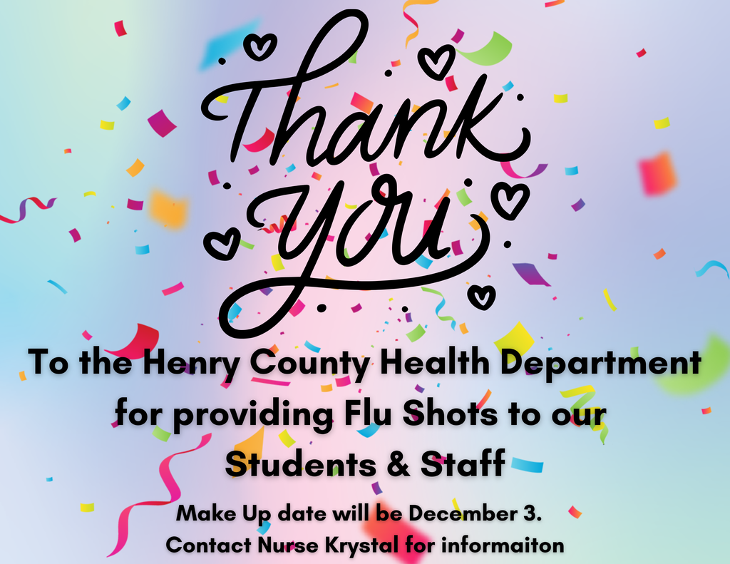 Thank you to the Health Department for providing flu shots to our students & staff.