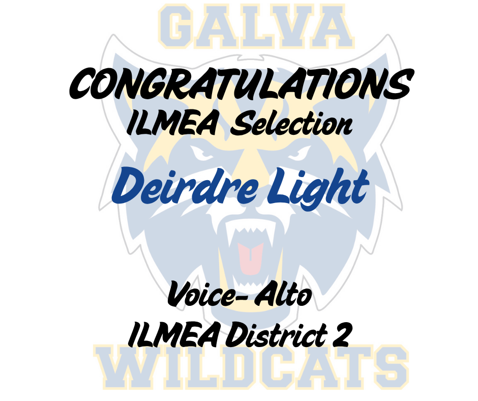 Congratulations ILMEA Selection Deirdre Light. Voice-Alto ILMEA district 2
