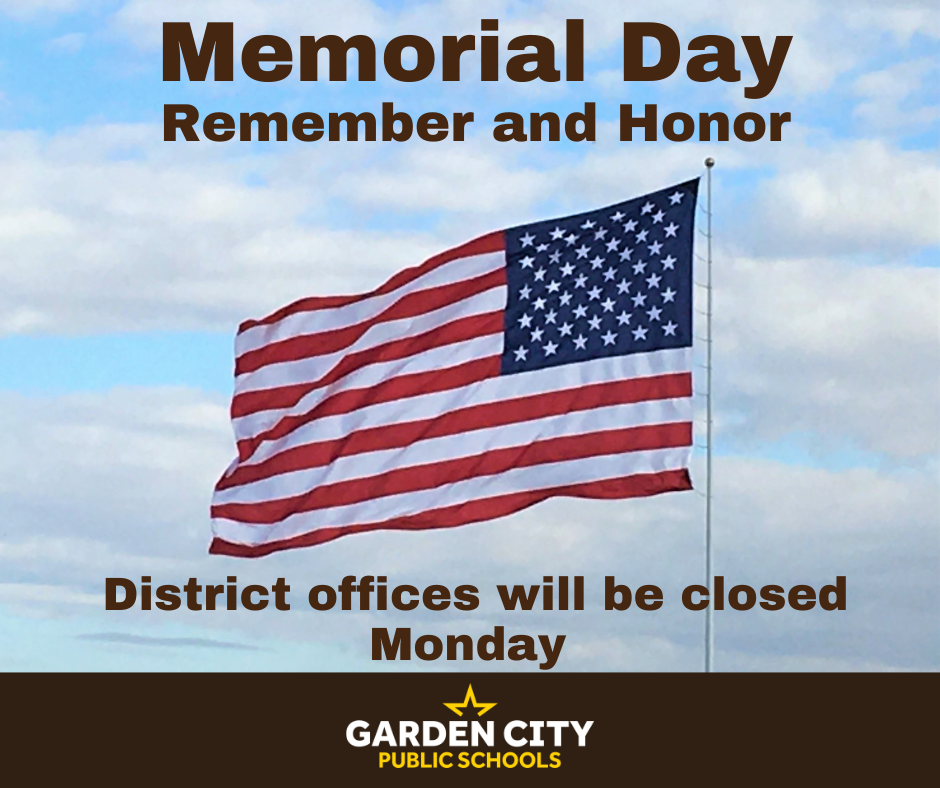 District Closed on Memorial Day | Garden City Public Schools