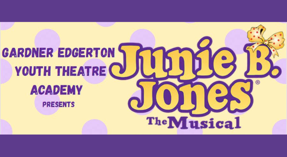 Gardner Edgerton Youth Theatre Academy presents Junie B. Jones The Musical