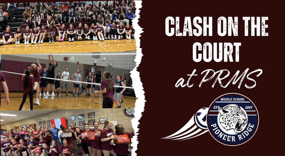 Clash on the Court at PRMS maroon background with groups of student pictured with food items and playing on a volleyball court