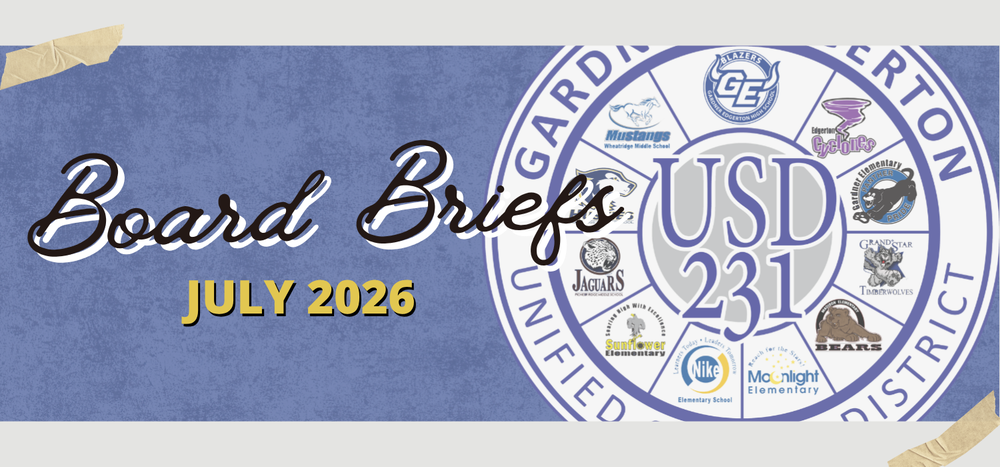 Board Briefs July 2026 blue background and district logo