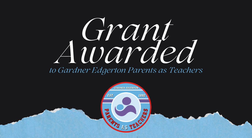 Grant Awarded to Gardner Edgerton Parents as Teachers with badge logo