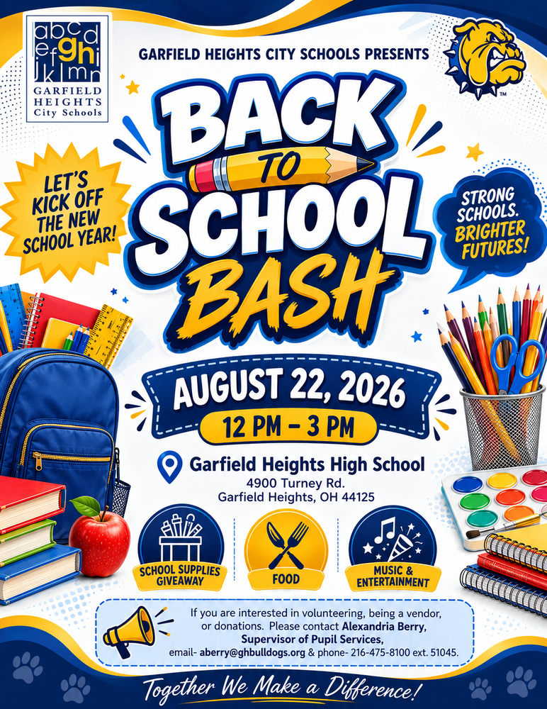 📚🎉 SAVE THE DATE! 🎉📚  Garfield Heights City Schools' Annual Back-to-School Bash is almost here!  🗓 Saturday, August 22  🕛 12:00–3:00 p.m.  📍 Garfield Heights High School  Join us for an afternoon of fun as we celebrate the start of a new school year. We can't wait to see our Bulldog families there!  🎒 We're still accepting school supply donations at the Board of Education through August 13. Every donation helps our students start the school year strong!  📣 Be sure to check out the attached flyer for all the event details.  🐾 See you there, Bulldogs!