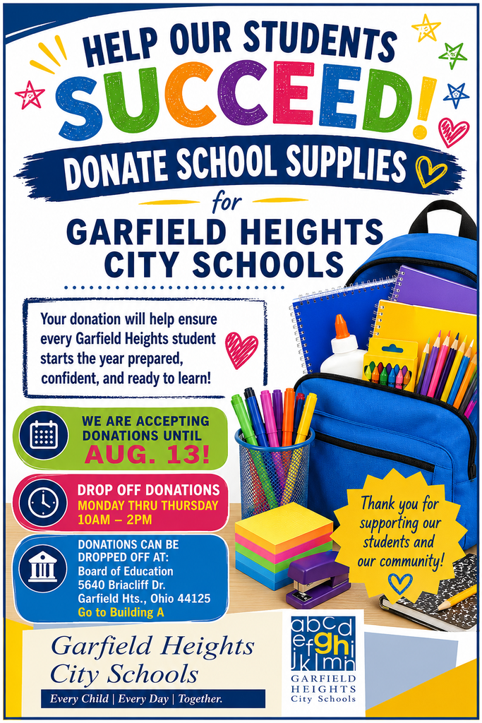 Help Our Students Succeed Donate school supplies for GHCS Excepting donations monday-thursday 10am-2pm at GHCS Board of education Building A thanks for supporting the students and community