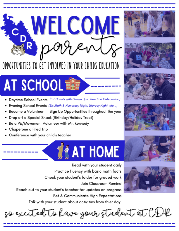Get Involved at CDRWelcome CDR Parents for the 2025-26 school year!  At CDR, we believe that parent and family involvement is key to student success! Whether at home or at school, your support makes a big difference! We look forward to partnering with you on your child's educational journey - together, we can help them shine! 