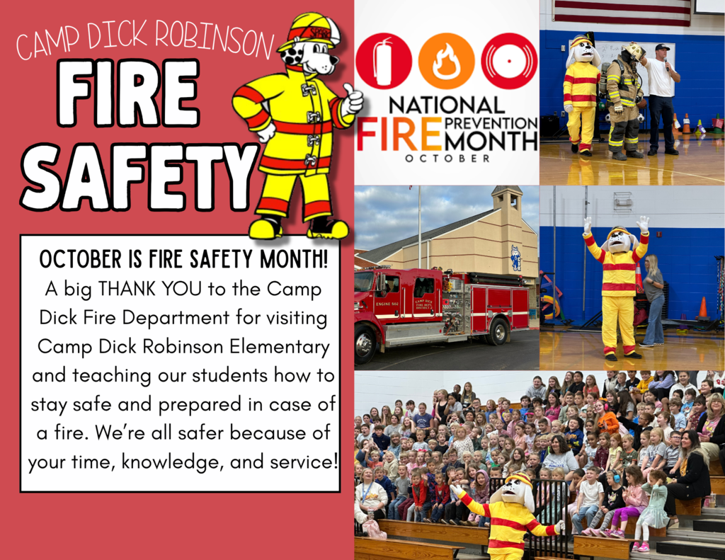 October is Fire Safety Month! A big THANK YOU to the Camp Dick Fire Department for visiting Camp Dick Robinson Elementary and teaching our students how to stay safe and prepared in case of a fire. We’re all safer because of your time, knowledge, and service!