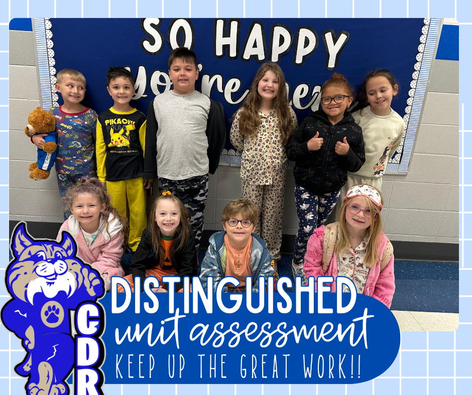 So proud of these 2nd Graders! Way to score [DISTINGUISHED] on your Unit Assessment for Reading! You all are rocking it! 
