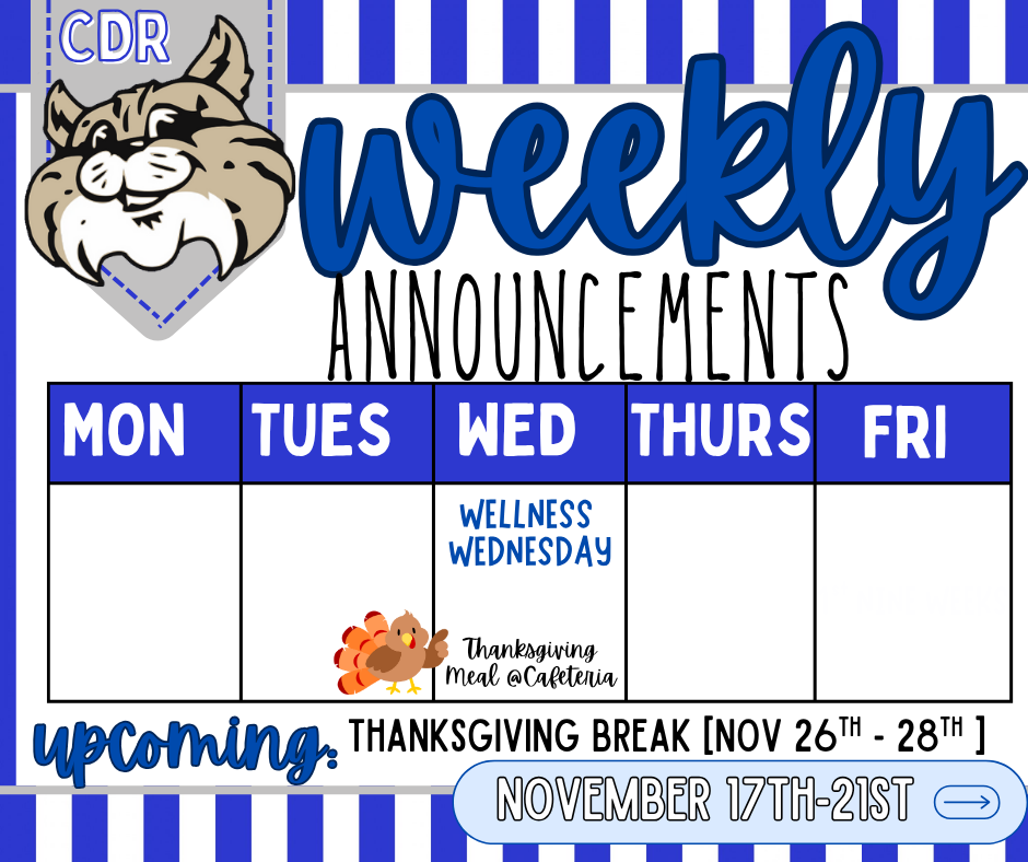 Weekly Announcements: November 17th - 21st
