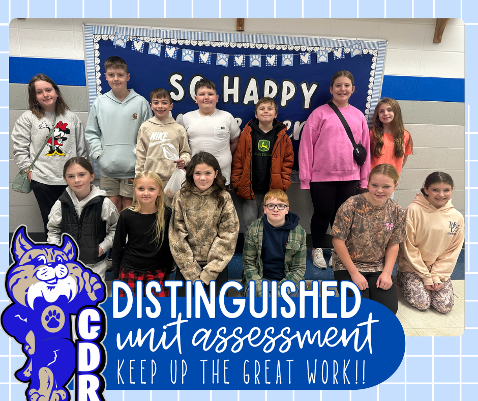 WAY TO GO  5th Grade!! So proud of your [DISTINGUISHED] work on your Social Studies Unit Assessment! WOW!! Keep up the awesome work! 