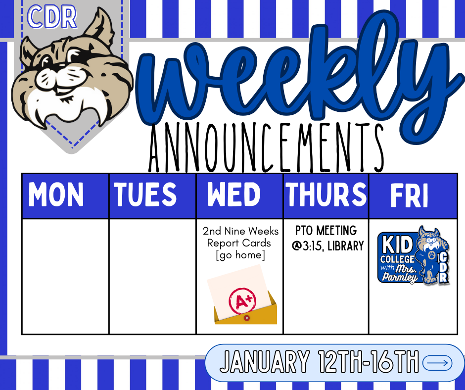 Weekly Announcements: January 12th - 16th