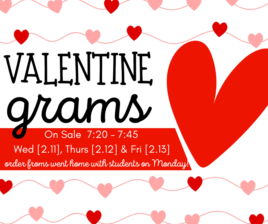 VALENTINE GRAMS are [ON SALE] now!  PTO will be selling Valentine Grams from 7:20 - 7:45 each morning Wednesday, Thursday, and Friday of this week!   As always - thank you for support CDR PTO!