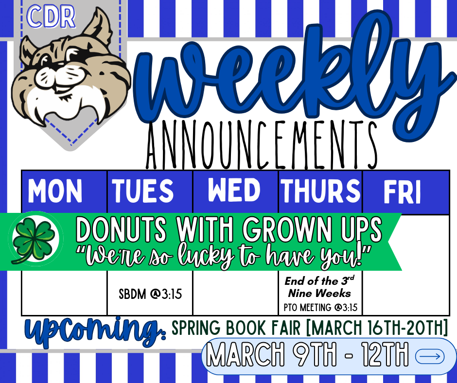Weekly Announcements: [March 9th - 13th]
